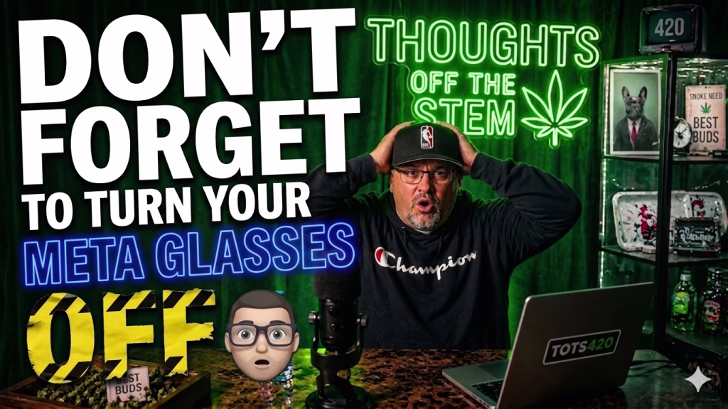YouTube thumbnail for "Thoughts Off The Stem" featuring a man in a black Champion hoodie and NBA hat looking shocked. Large, bold text reads "GIVE A BIG F**K YOU TO PRIVACY WITH META GLASSES." The background is a green-lit studio with a neon cannabis leaf sign, a microphone, and a laptop with a TOTS420 sticker.