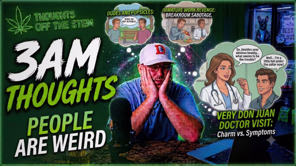 Thoughts Off The Stem episode thumbnail featuring host Justin Barone sitting at his desk with his head in his hands looking exhausted. Three illustrated comic strip thought bubbles surround him — top left shows two guys on a park bench with the caption "Dudes and Popsicles: Dude, No. Not in Public." Top center shows a workplace scene captioned "Immature Work Revenge: Breakroom Sabotage." Bottom right shows a flirtatious doctor and patient scene captioned "Very Don Juan Doctor Visit: Charm vs. Symptoms." Large text reads "3AM Thoughts — People Are Weird" against a dark green background with the Thoughts Off The Stem logo in the top left corner.